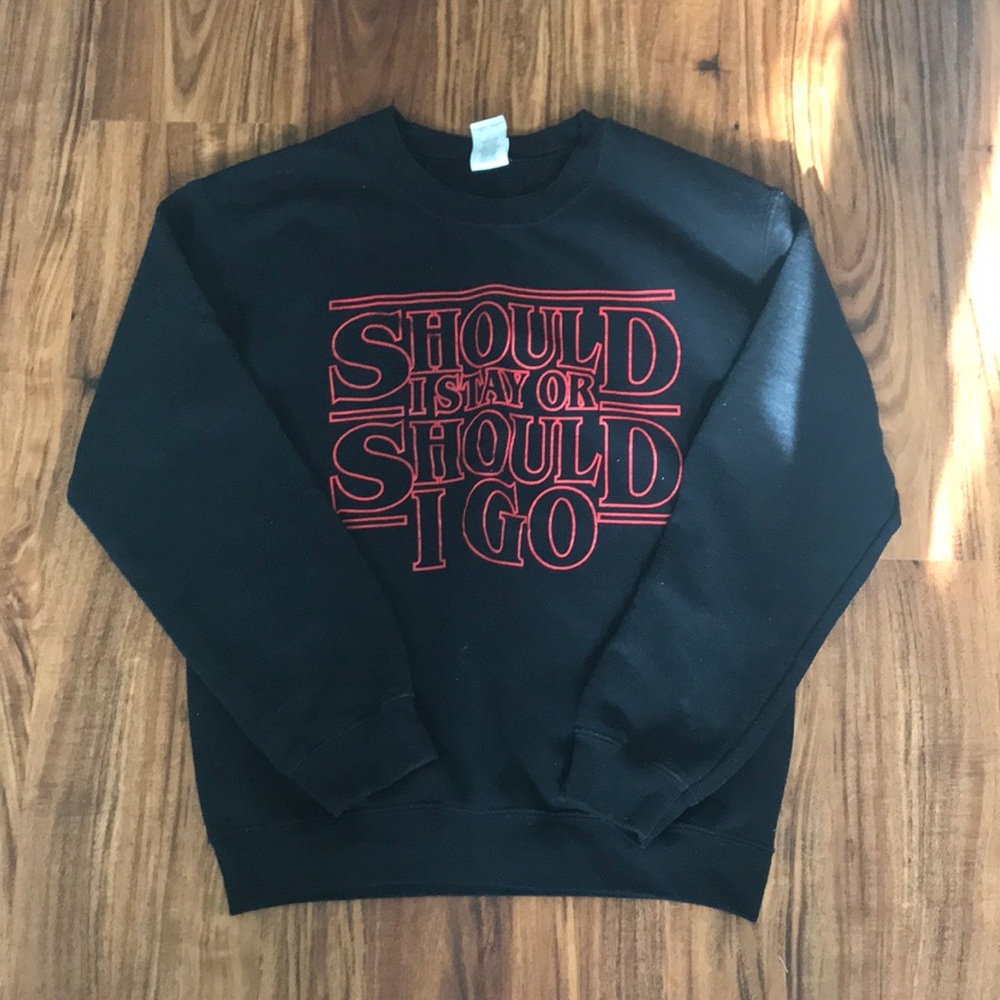 Stranger Things Themed; sweatshirt; writing